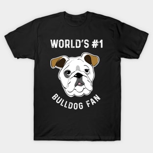 World's No 1 Bulldog Fan Bulldog Lover Gifts T-Shirt